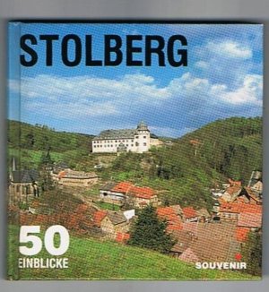 Stolberg - 50 Einblicke