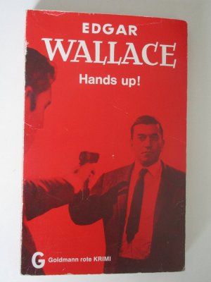 gebrauchtes Buch – Edgar Wallace – Hands up!