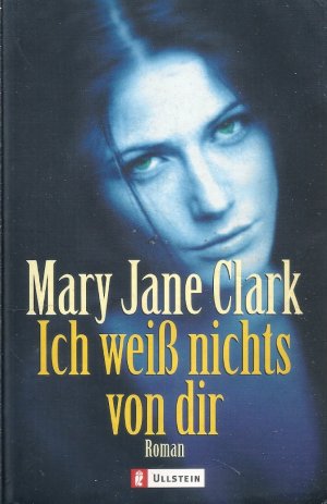 gebrauchtes Buch – Mary Jane Clark – Ich weiß nichts von dir