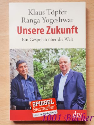 Unsere Zukunft ~ Ein Gespräch über die Welt ~ SPIEGEL Bestseller