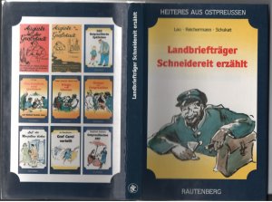 gebrauchtes Buch – Lau, Alfred; Reichermann – Landbriefträger Schneidereit erzählt