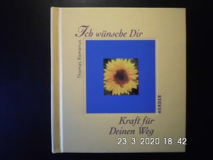 gebrauchtes Buch – Thomas Romanus – Ich wünsche Dir Kraft für Deinen Weg