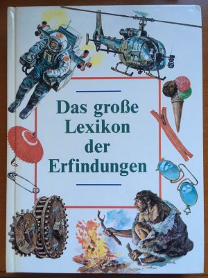 Das große Lexikon der Erfindungen