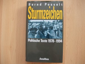 Sturmzeichen - Politische Texte 1978-1994