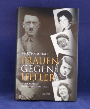 gebrauchtes Buch – Martha Schad – Frauen gegen Hitler