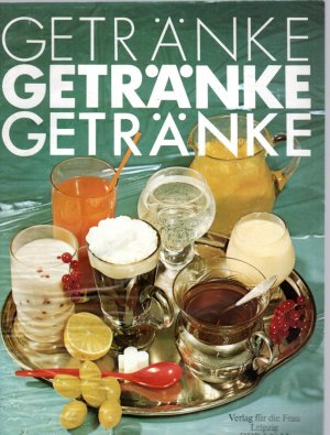 gebrauchtes Buch – Autorenkollektiv – Getränke - Getränke - Getränke