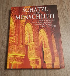 gebrauchtes Buch – Thomas Veser, Jürgen Lotz – Schätze der Menschheit Kulturdenkmäler und Naturparadiese unter dem Schutz der UNESCO