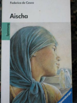 gebrauchtes Buch – Federica DeCesco – Aischa