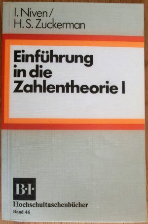 gebrauchtes Buch – I. Niven / H – Einführung in die Zahlentheorie I - BI Hochschultaschenbücher Band 46