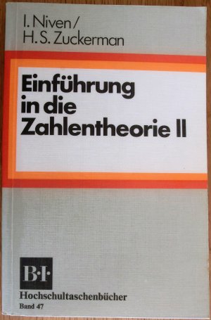 gebrauchtes Buch – I. Niven / H – Einführung in die Zahlentheorie II - BI Hochschultaschenbücher Band 47