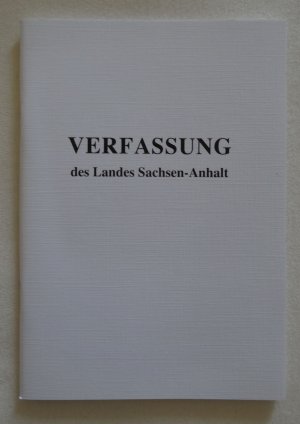 gebrauchtes Buch – Landeszentrale für politische Bildung Sachsen-Anhalt  – Verfassung des Landes Sachsen-Anhalt