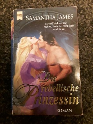 gebrauchtes Buch – Samantha James – Die rebellische Prinzessin # RAR#