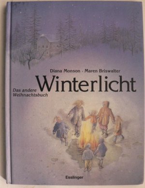 Winterlicht - Das andere Weihnachtsbuch