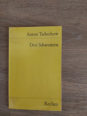 gebrauchtes Buch – Anton Tschechow – Drei Schwestern - Drama in vier Akten