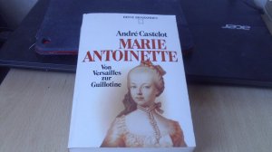 gebrauchtes Buch – André Castelot – Marie Antoinette