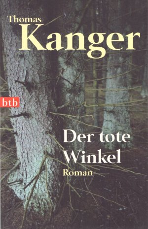 gebrauchtes Buch – Thomas Kanger – Der tote Winkel