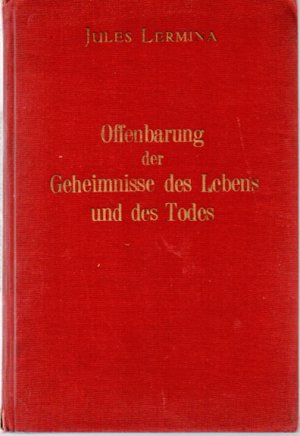 Die Geheimlehre, Praktische Magie. Offenbarung der Geheimnisse des Lebens und des Todes