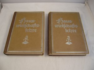 gebrauchtes Buch – Eugenie Erlewein – Hauswirtschaftslehre der Neuzeit, Teil 1: Ernährungs- und Kochlehre, 1.+2.Band