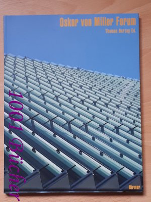 gebrauchtes Buch – Thomas Herzog – Das Oskar von Miller Forum ~ Building for the Future  [dt./engl.]