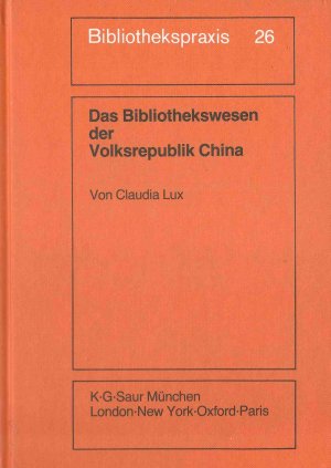 Das Bibliothekswesen der Volksrepublik China