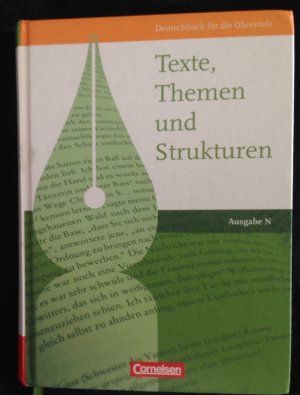 gebrauchtes Buch – Brenner, Gerd; Eilert – Texte, Themen und Strukturen - Ausgabe N / Schülerbuch