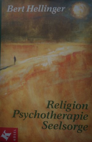 Religion - Psychotherapie - Seelsorge