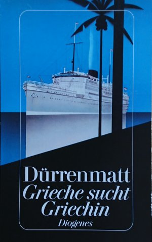 gebrauchtes Buch – Friedrich Dürrenmatt – Grieche sucht Griechin - Eine Prosakomödie