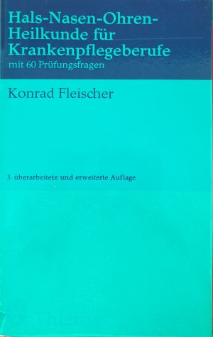 gebrauchtes Buch – Konrad Fleischer – Hals-Nasen-Ohren-Heilkunde für Krankenpflegeberufe