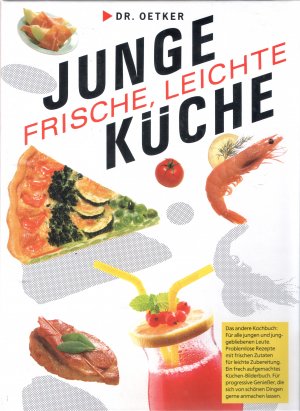 Junge, frische, leichte Küche