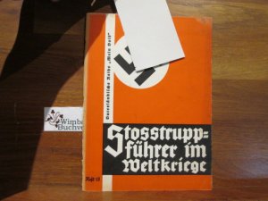 Ernst Jünger, Stoßtruppführer im Weltkrieg. ausgew. u. bearb. von Paul Jennrich / Schroedels vaterländische Reihe: Mein Volk ; Bd. 13