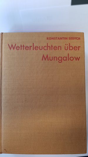 antiquarisches Buch – Konstantin Sedych – Wetterleuchten über Mungalow