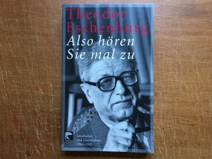 gebrauchtes Buch – Theo Eschenburg – Als hören Sie mal zu