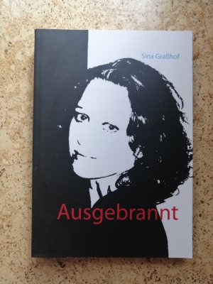 gebrauchtes Buch – Sina Graßhof – Ausgebrannt