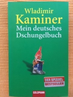 gebrauchtes Buch – Wladimir Kaminer – Mein deutsches Dschungelbuch.