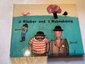 3 Räuber und 1 Rabenkönig.