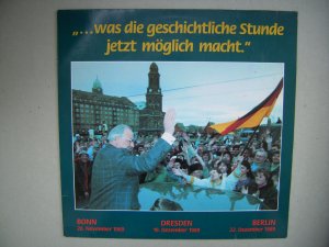 " ...was die geschichtliche Stunde jetzt möglich macht "