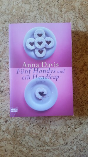 gebrauchtes Buch – Anna Davis – Fünf Handys und ein Handicap