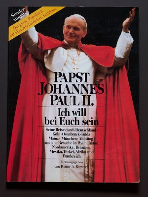 gebrauchtes Buch – Rainer A Krewerth – Papst Johannes Paul II - Ich will bei euch sein (Sonderausgabe)