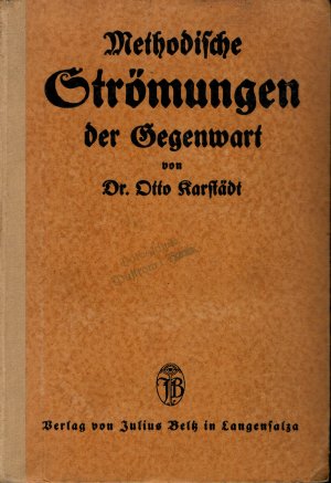 antiquarisches Buch – Karstädt, Dr. Otto – Methodische Strömungen der Gegenwart