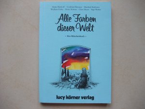 gebrauchtes Buch – Bierhoff, Heiko; Bomans – Alle Farben dieser Welt - Ein Märchenbuch