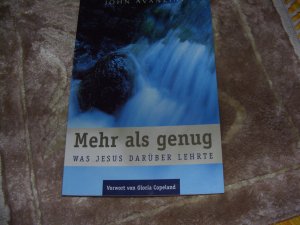 gebrauchtes Buch – John Avanzini – Mehr als genug - Was Jesus darüber lehrte