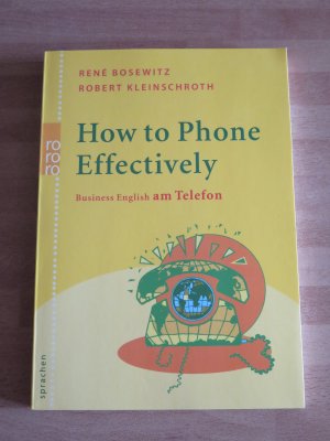 How to Phone Effectively neu