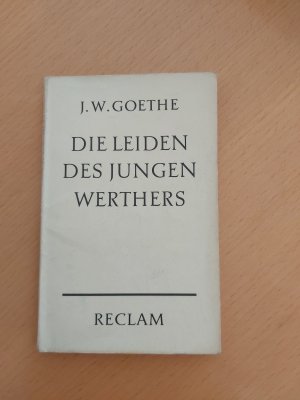 gebrauchtes Buch – Goethe, Johann Wolfgang – Die Leiden des jungen Werther