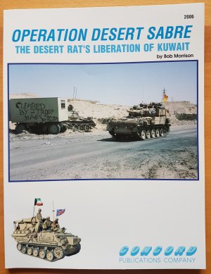 gebrauchtes Buch – Morrison – Operation Desert Sabre, The Desert Rat´s Liberation of Kuwait