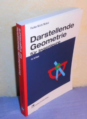 Darstellende Geometrie für Ingenieure