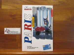 EXEMPLAR VON ERNST JÜNGER: Paris und Umgebung : [Streifzüge durch die Metropole des 21 Jahrhunderts]. Reise Know-how : City