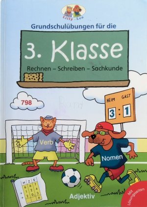 Grundschulübungen für die 3. Klasse: Rechnen - Schreiben - Sachkunde (Adjektiv)