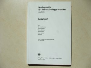 Mathematik für Wirtschaftsgymnasien, Analysis Lösungen