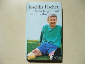 gebrauchtes Buch – Joschka Fischer – Mein langer Lauf zu mir selbst