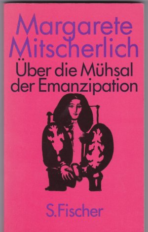 gebrauchtes Buch – Margarete Mitscherlich – Über die Mühsal der Emanzipation